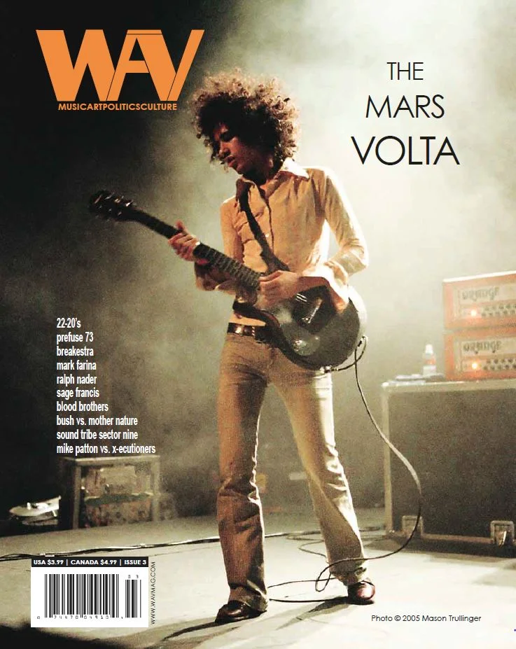 WAV Kotori Magazine Issue 3 The Mars Volta 22-20s Prefuse 73 Breakestra Mark Farina Ralph Nader Sage Francis Blood Brothers Bush vs Mother Nature Sound Tribe Sector Nine Mike Patton